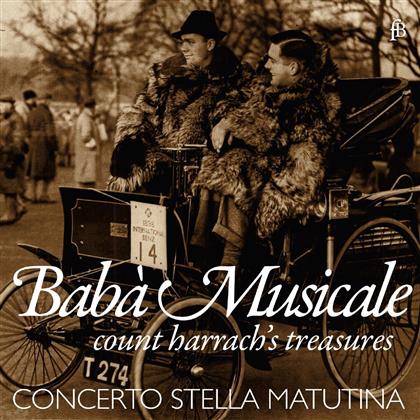 Wolfram Schurig & Concerto Stella Matutina - Baba Musicale - Count Harrach's Treasures