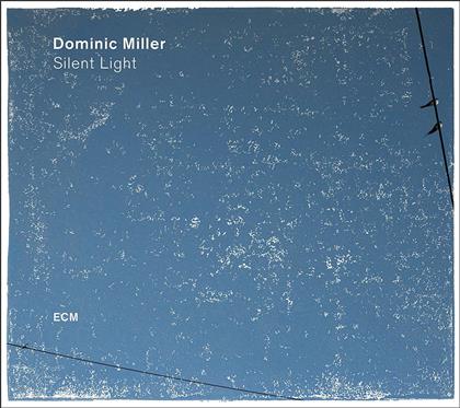 Dominic Miller - Silent Light (Japan Edition)