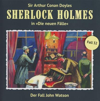 Sherlock Holmes - 32: Der Fall John Watson
