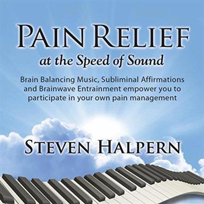 Steve Halpern - Pain Relief At The Speed Of Sound