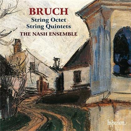 The Nash Ensemble & Max Bruch (1838-1920) - String Quintets & Octet