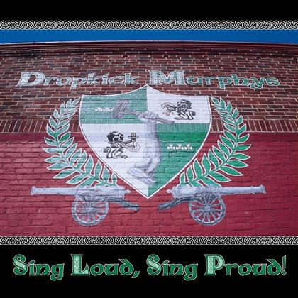 Dropkick Murphys - Sing Loud, Sing Proud - 2017 Reissue (LP)
