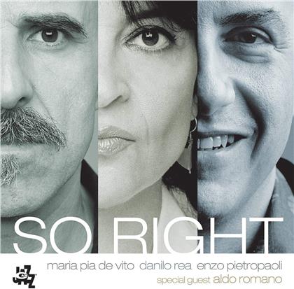 Maria Pia De Vito, Danilo Rea & Enzo Pietropaoli - So Right