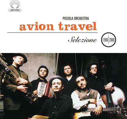 Avion Travel - Selezione 1990-2000 (2017 Reissue)