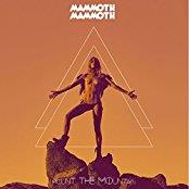 Mammoth Mammoth - Mount The Mountain (LP)