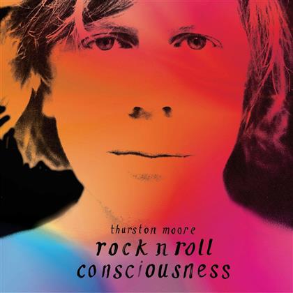Thurston Moore (Sonic Youth) - Rock'n Roll Consciousness (Limited Edition, 2 LPs)
