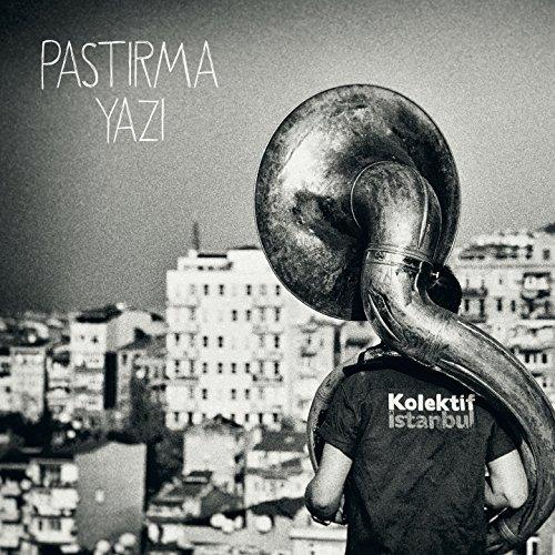 Kolektif Istanbul - Pastirma Yazi (Indian Summer)