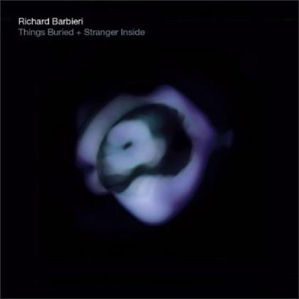 Richard Barbieri (Japan) - Things Buried/Stranger Inside (2 CDs)