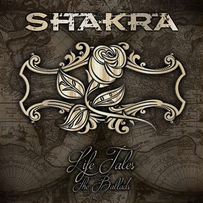 Shakra - Life Tales - The Ballads