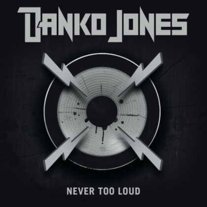 Danko Jones - Never Too Loud - 2017