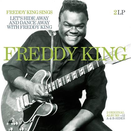 Freddy King - Freddy King Sings / Let's Hide Away (2 LPs)