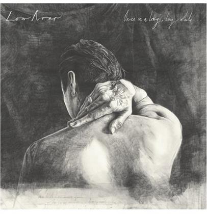 Low Roar - Once In A Long Long While