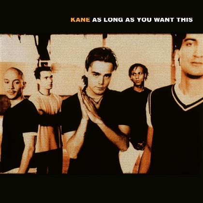Kane - As Long As You Want This - Music On Vinyl (LP)