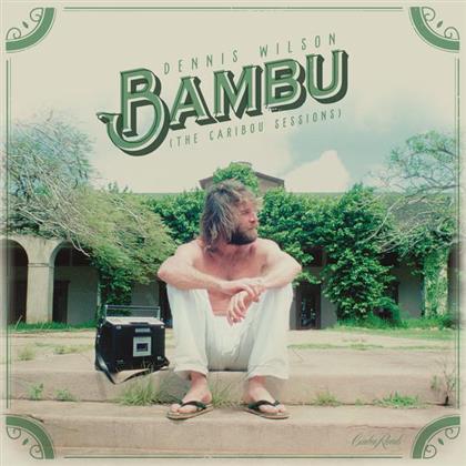 Dennis Wilson - Bambu - The Caribou Sessions - RSD 2017 (Colored, 2 LPs + Digital Copy)