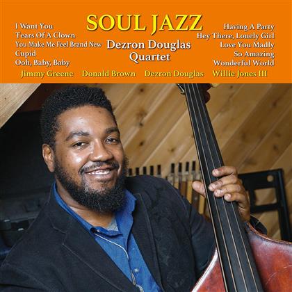 Dezron Douglas - Soul Jazz