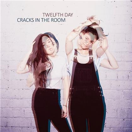 Twelfth Day - Cracks In The Room