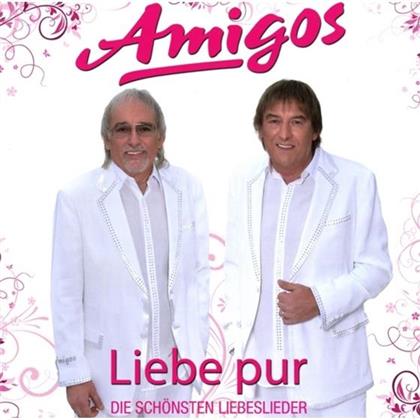 Amigos - Liebe Pur