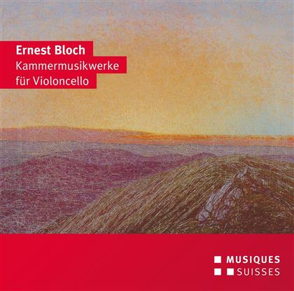 Chiara Enderle, Matthias Enderle, Hiroko Sakagami & Ernest Bloch (1880-1959) - Kammermusikwerke Für Violoncello