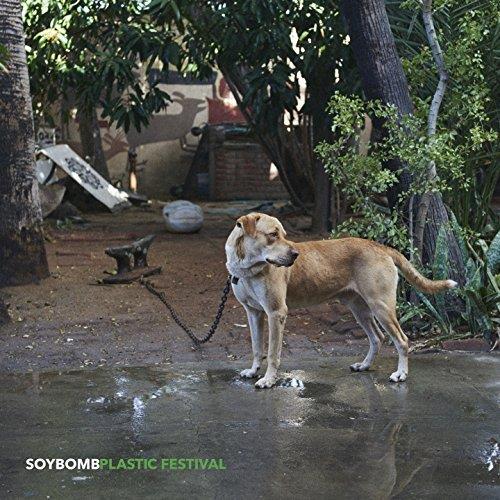 Soybomb - Plastic Festival - EP