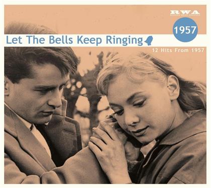 Let The Bells...1957 - Various - Richard Weize Archives