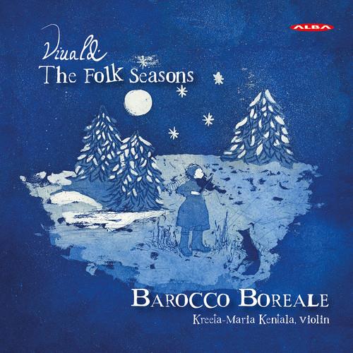 Maria Kentala, Virkkala, Boreale & Antonio Vivaldi (1678-1741) - Folk Seasons