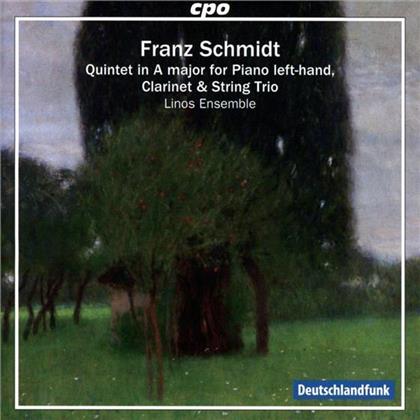 Linos-Ensemble & Franz Schmidt (1874-1939) - Quintet In A Major For Piano, Clarinet & String Trio