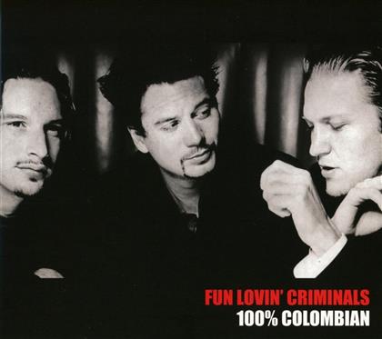 Fun Lovin' Criminals - 100% Colombian - 2017 Reissue Digipack