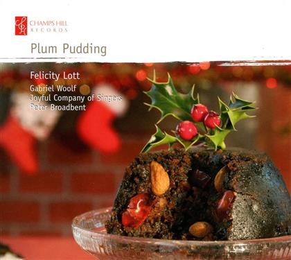 Gabriel Woolf, Peter Broadbent, Felicity Lott & Joyful Company of Singers - Plum Pudding