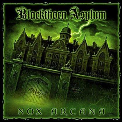 Nox Arcana - Blackthorn Asylum