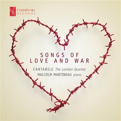 Cantabile (The London Quartet) - Songs Of Love And War