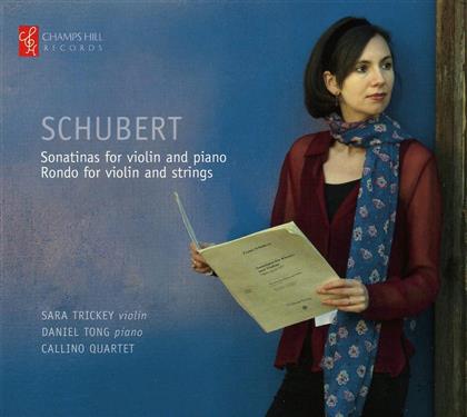 Franz Schubert (1797-1828), Sara Trickey & Daniel Tong - Sonatinas For Violin And Piano, Rondo For Violin And Strings