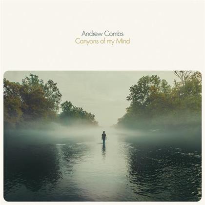 Andrew Combs - Canyons Of My Mind - New West Records 150g (LP)
