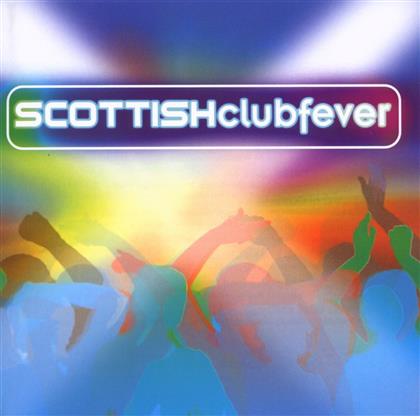 Scottish Club Fever - Various