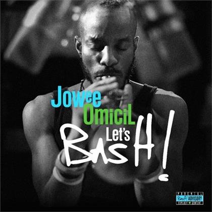 Jowee Omicil - Let's Bash (2 LPs)