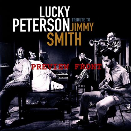 Lucky Peterson - Tribute To Jimmie Smith (2 LPs)