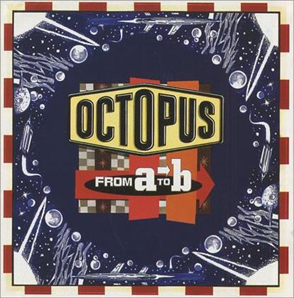 Octopus - From A To B - Gatefold (LP)