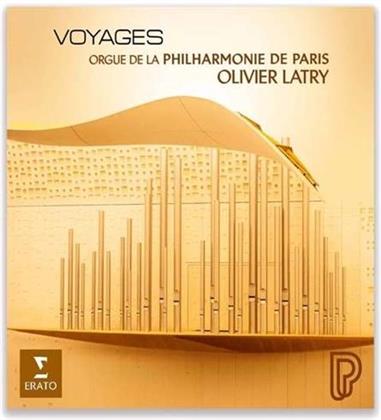 Olivier Latry - Voyages - Transcriptions Pour Orgue