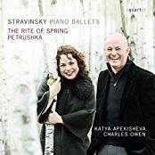 Katya Apekisheva, Owen Charles & Igor Strawinsky (1882-1971) - Stravinsky Piano Ballets - The Rite Of Spring, Petrushka Für Klavier Zu Vier Händen