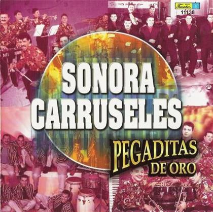 Sonora Carruseles - Pegaditas De Oro