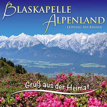 Blaskapelle Alpenland - Gruss Aus Der Heimat