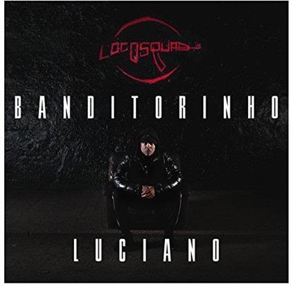 Luciano - Banditorinho