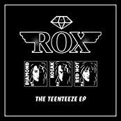 Rox - The Teenteeze EP