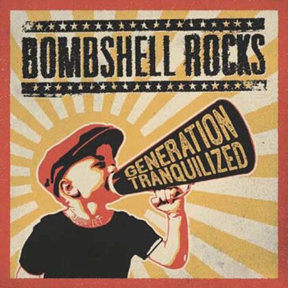 Bombshell Rocks - Geration Tranquilized (LP)