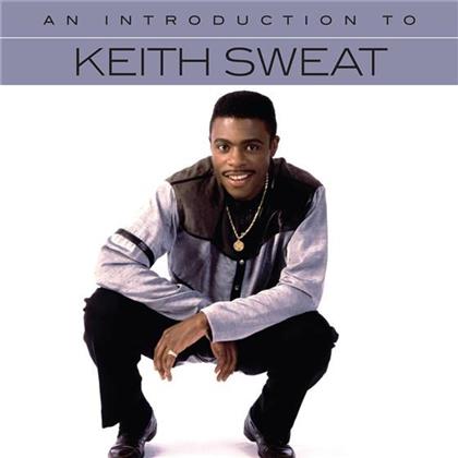 Keith Sweat - An Introduction To - 2017 Reissue