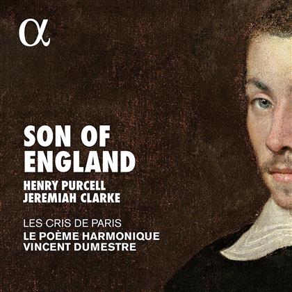 Vincent Dumestre, Le Poeme Harmonique, Jeremiah Clarke & Henry Purcell (1659-1695) - Son Of England