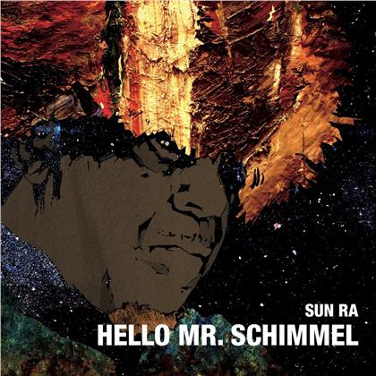 Sun Ra - Hello Mr.Schimmel - 7 Inch (12" Maxi)