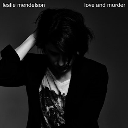 Leslie Mendelson - Love & Murder