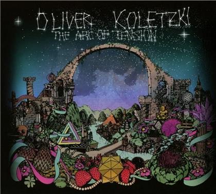 Oliver Koletzki - Arc Of Tension