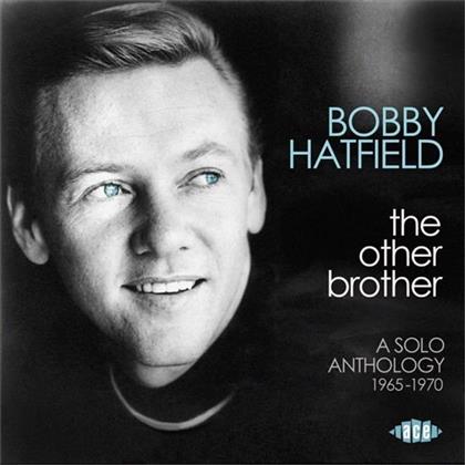 Bobby Hatfield - Other Brother