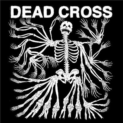 Dead Cross (Mike Patton, Dave Lombardo, Justin Pearson, Michael Crain) - ---